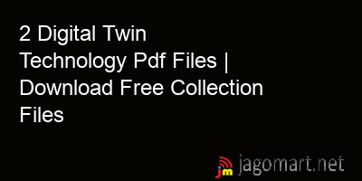 picture 2 Digital Twin Technology Pdf Files | Download Free Collection Files