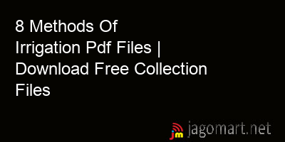picture 8 Methods Of Irrigation Pdf Files | Download Free Collection Files