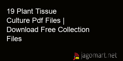 picture 19 Plant Tissue Culture Pdf Files | Download Free Collection Files