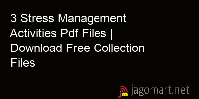 picture 3 Stress Management Activities Pdf Files | Download Free Collection Files