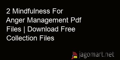 picture 2 Mindfulness For Anger Management Pdf Files | Download Free Collection Files