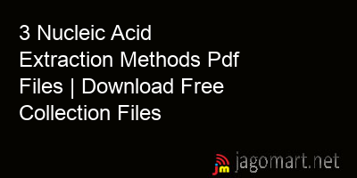 picture 3 Nucleic Acid Extraction Methods Pdf Files | Download Free Collection Files