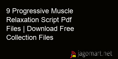 picture 9 Progressive Muscle Relaxation Script Pdf Files | Download Free Collection Files