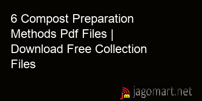 picture 6 Compost Preparation Methods Pdf Files | Download Free Collection Files