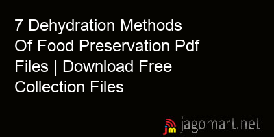 picture 7 Dehydration Methods Of Food Preservation Pdf Files | Download Free Collection Files