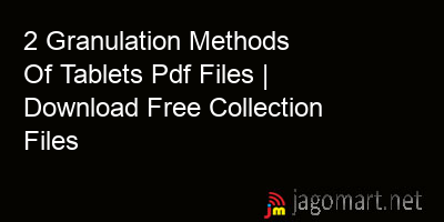 picture 2 Granulation Methods Of Tablets Pdf Files | Download Free Collection Files