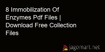 picture 8 Immobilization Of Enzymes Pdf Files | Download Free Collection Files