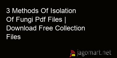 picture 3 Methods Of Isolation Of Fungi Pdf Files | Download Free Collection Files