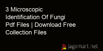 picture 3 Microscopic Identification Of Fungi Pdf Files | Download Free Collection Files