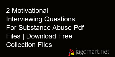 picture 2 Motivational Interviewing Questions For Substance Abuse Pdf Files | Download Free Collection Files