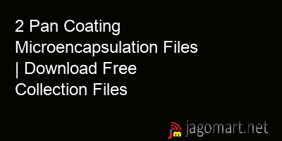 picture 2 Pan Coating Microencapsulation Files | Download Free Collection Files