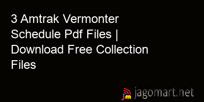 picture 3 Amtrak Vermonter Schedule Pdf Files | Download Free Collection Files