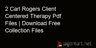 picture 2 Carl Rogers Client Centered Therapy Pdf Files | Download Free Collection Files