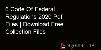 picture 6 Code Of Federal Regulations 2020 Pdf Files | Download Free Collection Files