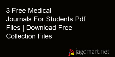 picture 3 Free Medical Journals For Students Pdf Files | Download Free Collection Files