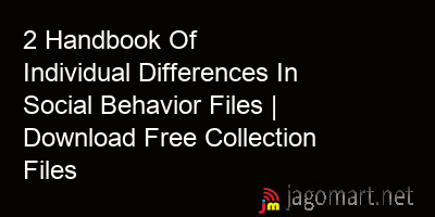 picture 2 Handbook Of Individual Differences In Social Behavior Files | Download Free Collection Files
