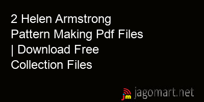 picture 2 Helen Armstrong Pattern Making Pdf Files | Download Free Collection Files