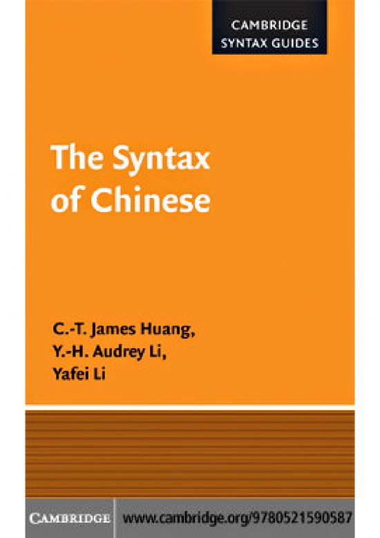 picture1_Linguistics Pdf 99311 | C T James Huang Y H Audrey Li Yafei Li The Syntax Of Chinese Cambridge Syntax Guides 20091