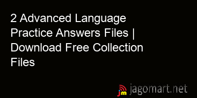 picture 2 Advanced Language Practice Answers Files | Download Free Collection Files