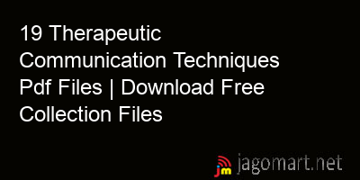 picture 19 Therapeutic Communication Techniques Pdf Files | Download Free Collection Files