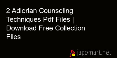 picture 2 Adlerian Counseling Techniques Pdf Files | Download Free Collection Files