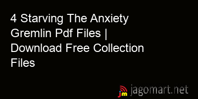 picture 4 Starving The Anxiety Gremlin Pdf Files | Download Free Collection Files