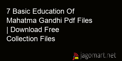 picture 7 Basic Education Of Mahatma Gandhi Pdf Files | Download Free Collection Files
