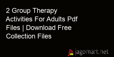 picture 2 Group Therapy Activities For Adults Pdf Files | Download Free Collection Files