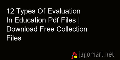 picture 12 Types Of Evaluation In Education Pdf Files | Download Free Collection Files