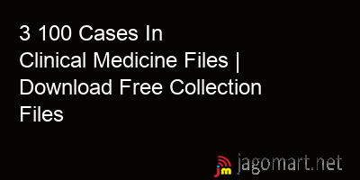 picture 3 100 Cases In Clinical Medicine Files | Download Free Collection Files