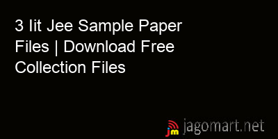 picture 3 Iit Jee Sample Paper Files | Download Free Collection Files
