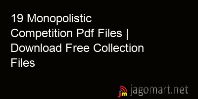 picture 19 Monopolistic Competition Pdf Files | Download Free Collection Files