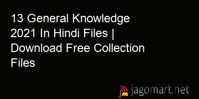 picture 13 General Knowledge 2021 In Hindi Files | Download Free Collection Files