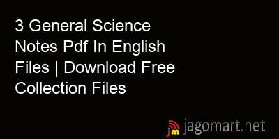 picture 3 General Science Notes Pdf In English Files | Download Free Collection Files