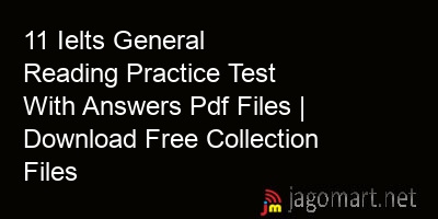 picture 11 Ielts General Reading Practice Test With Answers Pdf Files | Download Free Collection Files