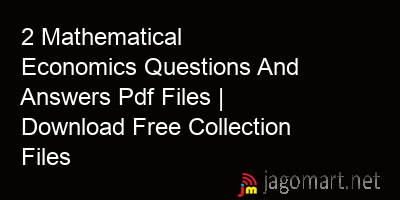 picture 2 Mathematical Economics Questions And Answers Pdf Files | Download Free Collection Files