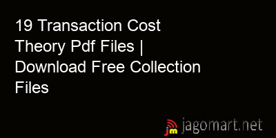 picture 19 Transaction Cost Theory Pdf Files | Download Free Collection Files