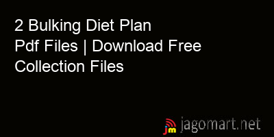 picture 2 Bulking Diet Plan Pdf Files | Download Free Collection Files
