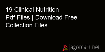 picture 19 Clinical Nutrition Pdf Files | Download Free Collection Files