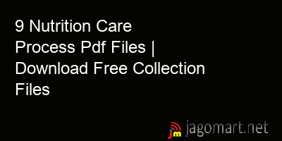 picture 9 Nutrition Care Process Pdf Files | Download Free Collection Files