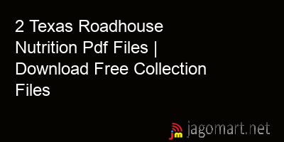 picture 2 Texas Roadhouse Nutrition Pdf Files | Download Free Collection Files