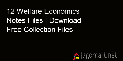 picture 12 Welfare Economics Notes Files | Download Free Collection Files