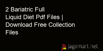 picture 2 Bariatric Full Liquid Diet Pdf Files | Download Free Collection Files