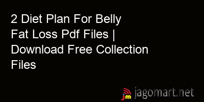 picture 2 Diet Plan For Belly Fat Loss Pdf Files | Download Free Collection Files