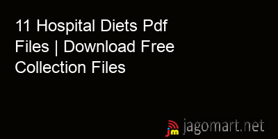 picture 11 Hospital Diets Pdf Files | Download Free Collection Files