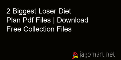 picture 2 Biggest Loser Diet Plan Pdf Files | Download Free Collection Files