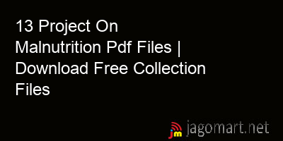picture 13 Project On Malnutrition Pdf Files | Download Free Collection Files