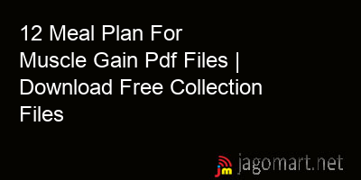picture 12 Meal Plan For Muscle Gain Pdf Files | Download Free Collection Files