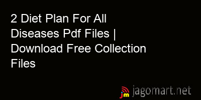 picture 2 Diet Plan For All Diseases Pdf Files | Download Free Collection Files