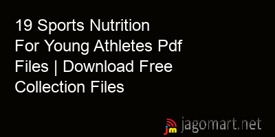 picture 19 Sports Nutrition For Young Athletes Pdf Files | Download Free Collection Files